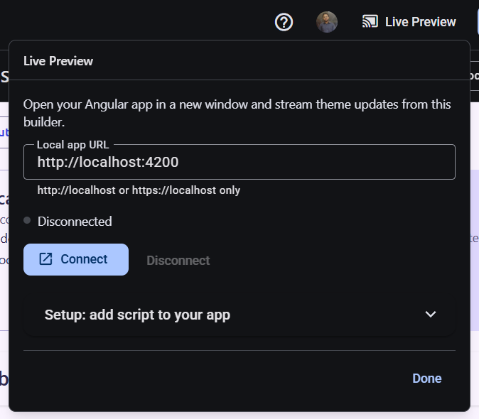 Live Preview dialog: local app URL field set to http://localhost:4200, Connect and Disconnect actions, and setup instructions to add a script to the app.